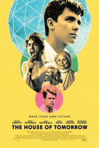 Постер к Дом завтрашнего дня (2017)
