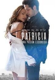 Постер к Скрытая страсть Патрисии (2020)